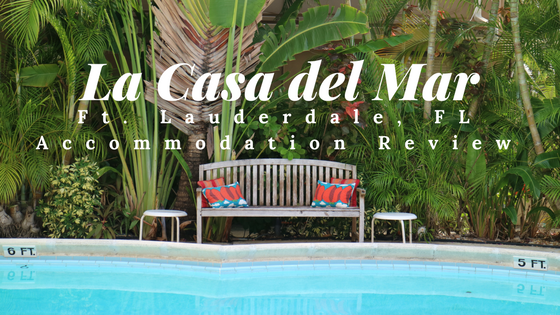 La Casa del Mar florida fort lauderdale travel accommodation hotel review