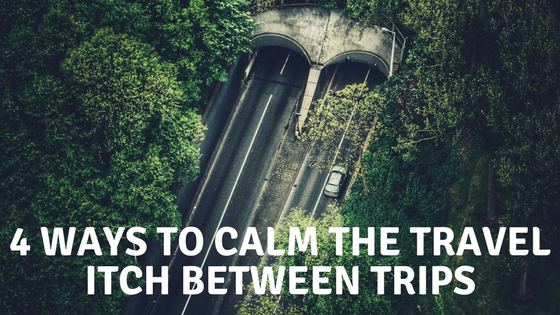 calm travel itch trips addicted
