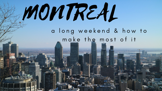 montreal canada long weekend winter travel