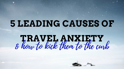 travel anxiety tips causes