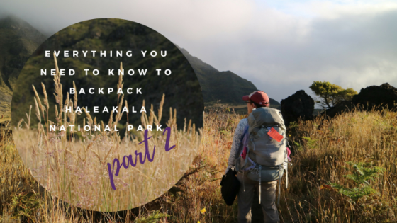 Backpacking in Haleakala National Park