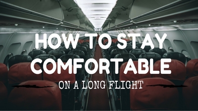stay comfortable long flight first class travel